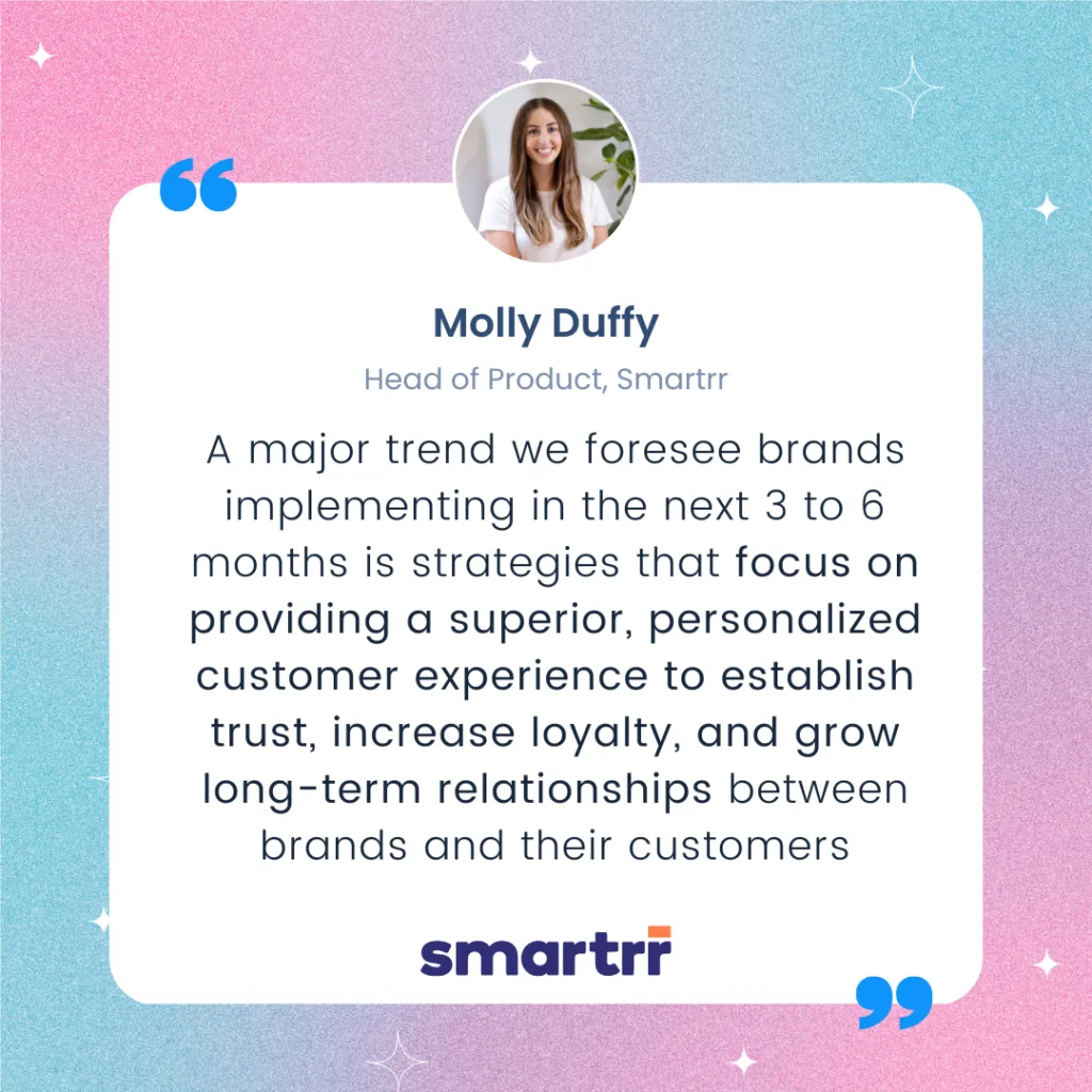 Quote from Molly Duffy, Smartrr